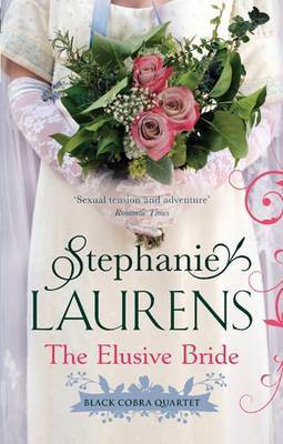 The Elusive Bride (Black Cobra Quartet #2) by Stephanie Laurens image
