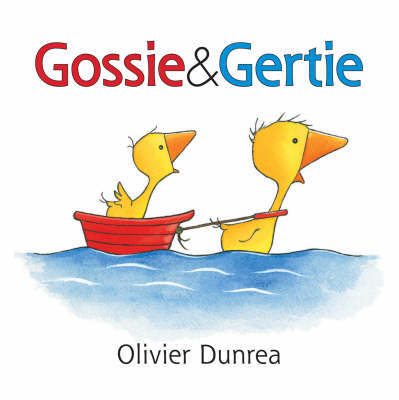 Gossie And Gertie Board Book by Olivier Dunrea image