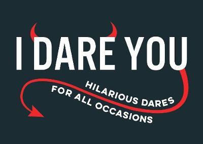I Dare You by Summersdale image
