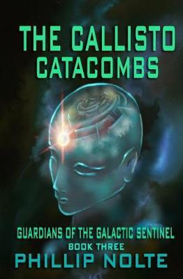 The Callisto Catacombs by Phillip Nolte image