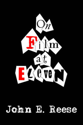 On Film at Eleven by John E. Reese image