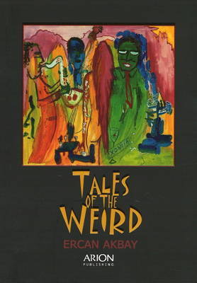 Tales of the Weird by Ercan Akbay image