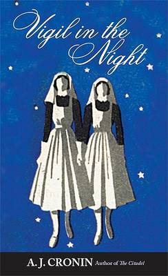 Vigil in the Night by A.J. Cronin image