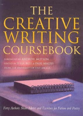 The Creative Writing Coursebook by Julia Bell image
