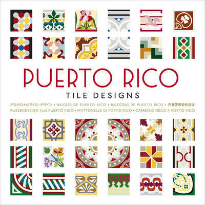 Puerto Rico Tile Designs on Hardback by Mario Hernandez