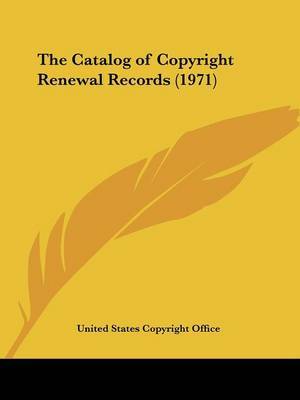 The Catalog of Copyright Renewal Records (1971) by United States Copyright Office image