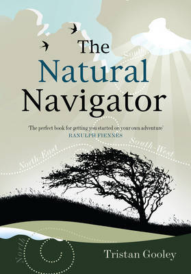 The Natural Navigator by Tristan Gooley image