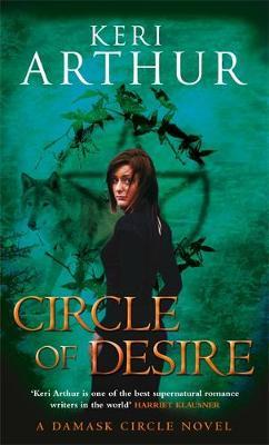 Circle of Desire (Damask Circle #3) by Keri Arthur image