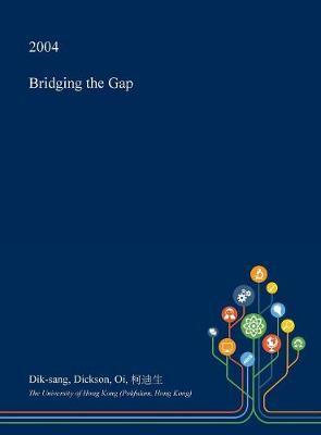 Bridging the Gap by Dik-Sang Dickson Oi image