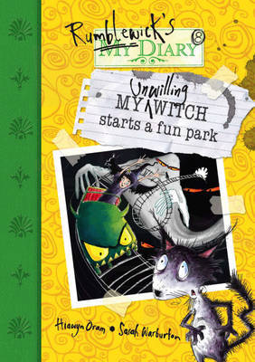 My Unwilling Witch Starts a Fun Park by Hiawyn Oram image