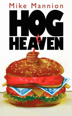 Hog Heaven by Mike, Mannion image