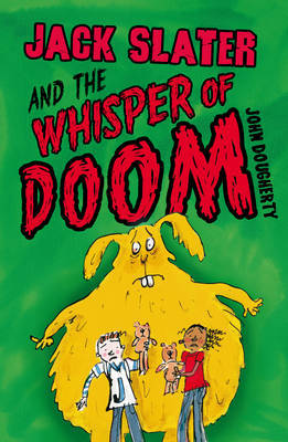 Jack Slater and the Whisper of Doom by John Dougherty image