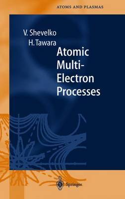 Atomic Multielectron Processes by Viatcheslav Shevelko image