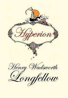 Hyperion on Hardback by Henry Wadsworth Longfellow