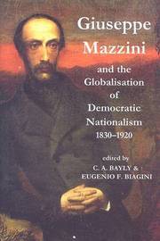 the contributions of guiseppe mazzini in democratic nationalism Noté 00/5 retrouvez giuseppe mazzini and the globalization of democratic nationalism, 1830-1920 et des millions de livres en. the contributions of guiseppe mazzini in democratic nationalism Noté 00/5 retrouvez giuseppe mazzini and the globalization of democratic nationalism, 1830-1920 et des millions de livres en.