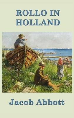 Rollo in Holland by Jacob Abbott image