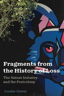 Fragments from the History of Loss by Louise Green image