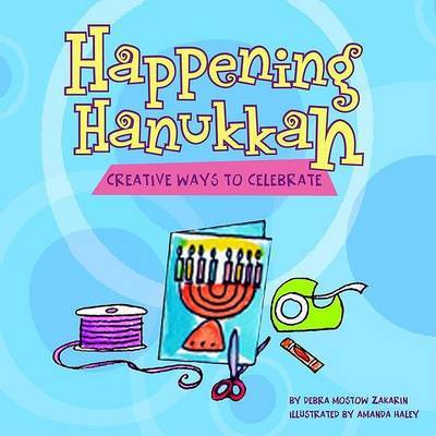 Happening Hanukka by Debra Mostow Zakarin image
