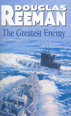 The Greatest Enemy by Douglas Reeman image