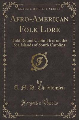 Afro-American Folk Lore by A.M.H. Christensen image