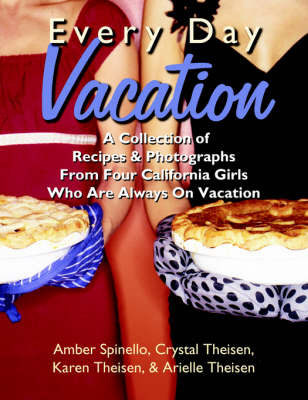 Every Day Vacation by Amber Spinello image