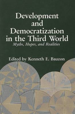 Development and Democratization in the Third World: Myths, Hopes and Realities image