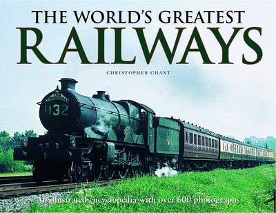 World's Greatest Railways on Hardback by Christopher Chant