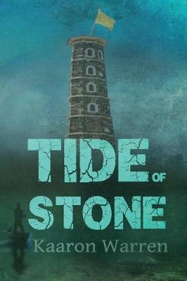 Tide of Stone by Kaaron Warren image