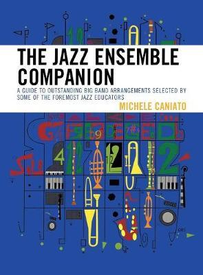 The Jazz Ensemble Companion by Michele Caniato image