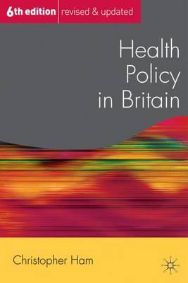 Health Policy in Britain by Christopher Ham image
