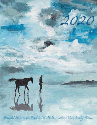 2020- Beautiful Horse on the Beach 2019-2020 Academic Year Monthly Planner image