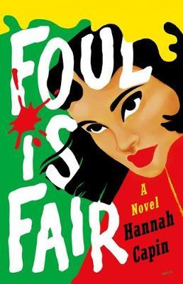 Foul Is Fair by Hannah Capin image