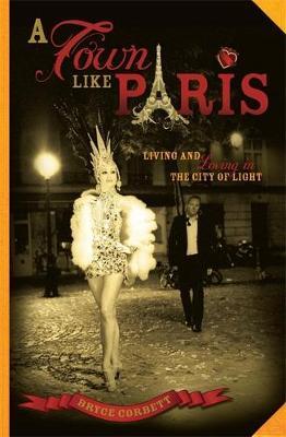 A Town Like Paris by Bryce Corbett image