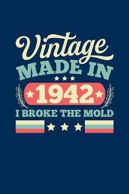 Vintage Made In 1942 I Broke The Mold by Vintage Birthday Press image