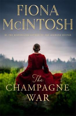 The Champagne War by Fiona McIntosh image