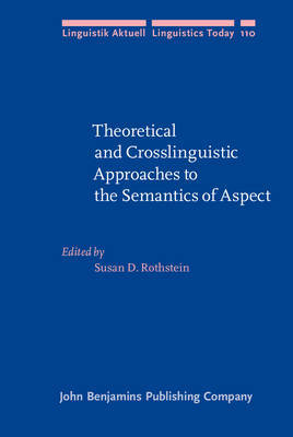 Theoretical and Crosslinguistic Approaches to the Semantics of Aspect image