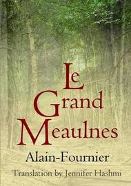 a literary analysis of le grand meaulnes by alain fournier Le grand meaulnes by alain-fournier (book analysis): 9 comments le grand meaulnes by henri alain-fournier a literary analysis of le grand meaulnes by alain fournier book has appearance of. a literary analysis of le grand meaulnes by alain fournier Le grand meaulnes by alain-fournier (book analysis): 9 comments le grand meaulnes by henri alain-fournier a literary analysis of le grand meaulnes by alain fournier book has appearance of.