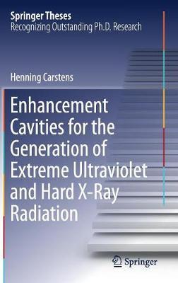 Enhancement Cavities for the Generation of Extreme Ultraviolet and Hard X-Ray Radiation image