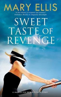 Sweet Taste of Revenge by Mary Ellis image