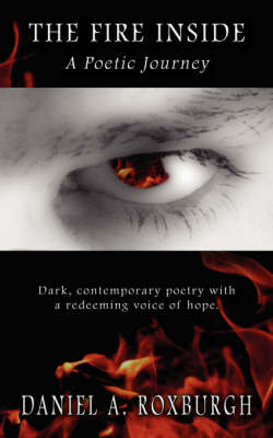 The Fire Inside by Daniel, A. Roxburgh image