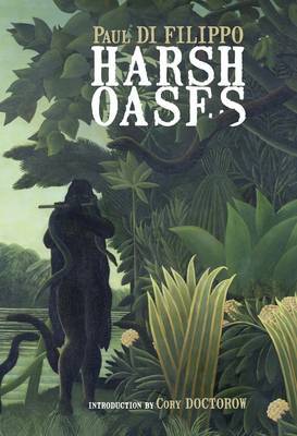 Harsh Oases by Paul Di Filippo image