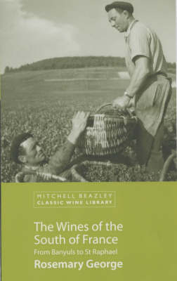 The Wines of the South of France by Rosemary George image