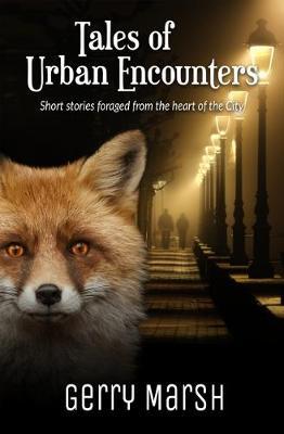 Tales of Urban Encounters by Gerry Marsh image