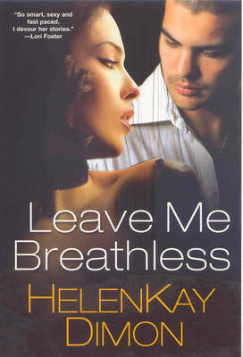 Leave Me Breathless by HelenKay Dimon image