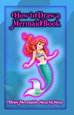 How to Draw a Mermaid Book by Gala Publication image