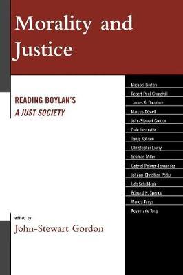 Morality and Justice: Reading Boylan's 'a Just Society' by John-Stewart Gordon image