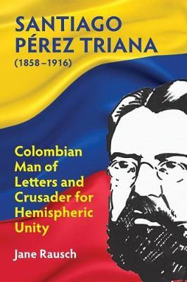 Santiago Perez Triana (1858-1916) by Jane Rausch image