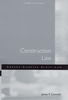 Construction Law by James P. Connolly