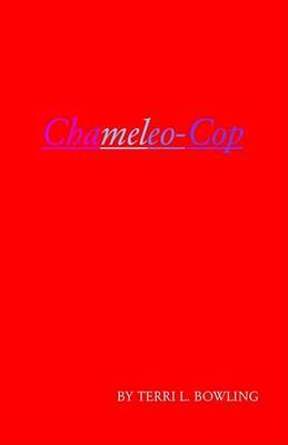 Chameleo-Cop by Terri L. Bowling image