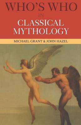 Who's Who in Classical Mythology by Michael Grant image
